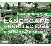 Compendium of Landscape Architecture: & Open Space Design