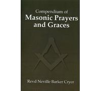 Compendium of Masonic Prayers and Graces