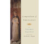 Compendium of Theology By Thomas Aquinas