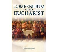 Compendium on the Eucharist