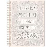 Compendium Spiral Notebook - There is a voice that doesn't use words. Listen. - A Designer Spiral Notebook with 192 Lined Pages, College Ruled, 7.5”W x 9.25”H