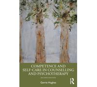 Competence and Self-Care in Counselling and Psychotherapy