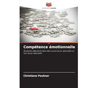 Compétence émotionnelle: Étudiants débutants dans des cursus socio-éducatifs ou non socio-éducatifs
