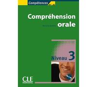 Competences: Comprehension Orale 3 & CD-Audio