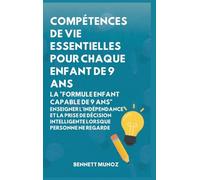 Compétences de vie essentielles pour Chaque enfant de 9 ans: Compétences de vie essentielles pour Chaque enfant de 9 ans (5)