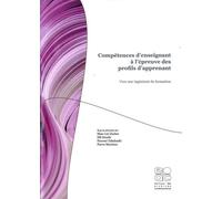 Compétences d'enseignant à l'épreuve des profils d'apprenant: Vers une ingénierie de formation