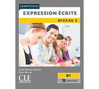 Competences: Expression écrite 3 - Niveau B1 - Livre + audio en ligne: Expression ecrite B1 - Livre
