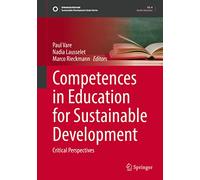 Competences in Education for Sustainable Development: Critical Perspectives (Sustainable Development Goals Series)