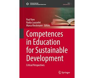 Competences in Education for Sustainable Development: Critical Perspectives (Sustainable Development Goals Series)