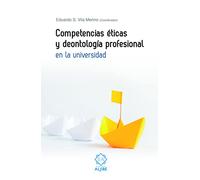 Competencias éticas y deontología profesional en la universidad