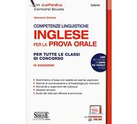 Competenze linguistiche. Inglese per la prova orale. Per tutte le classi di concorso