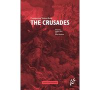 Competing Voices from the Crusades: Fighting Words