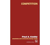 Competition: 6 (Population and Community Biology Series, 6)