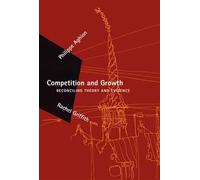 Competition and Growth: Reconciling Theory and Evidence (Zeuthen Lectures)