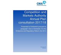 Competition and Markets Authority annual plan consultation 2017/18