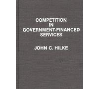 Competition in Government-Financed Services