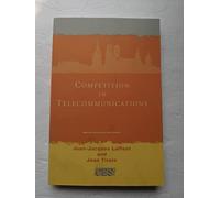 Competition in Telecommunications (Munich Lectures in Economics)