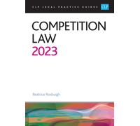 Competition Law 2023 : Legal Practice Course Guides (LPC)