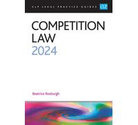 Competition Law 2024 : Legal Practice Course Guides (LPC)