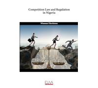 Competition Law and Regulation in Nigeria
