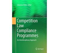 Competition Law Compliance Programmes: An Interdisciplinary Approach