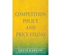 Competition Policy and Price Fixing – Princeton University Press