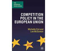 Competition Policy in the European Union (The European Union Series)