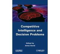Competitive Intelligence and Decision Problems