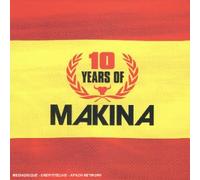 Compilation - 10 Years Of Makina
