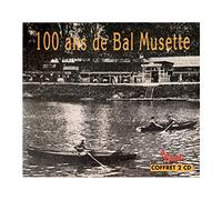 Compilation - 100 Ans De Bal Musette