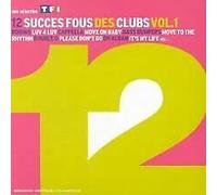 Compilation - 12 Succès Fous Des Clubs Vol 1