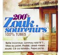 Compilation - 200 % Zouk Souvenirs, Tubes A 100%