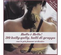 Compilation - 30 Hully Gully Balli Di Gruppo
