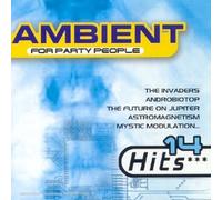 Compilation - Ambient For Party People