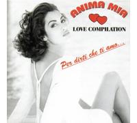 Compilation - Anima Mia Love Compilation