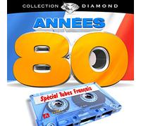 Compilation - Annees 80 Spécial Tubes Francais