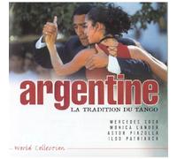 Compilation - Argentine : La Tradition Du Tango
