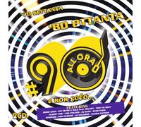 Audio Cd 70 '80 #90 All'Ora E Non Solo... / Various (2 Cd)