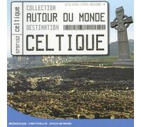 Compilation - Autour Du Monde: Celtique