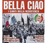 Compilation - Bella Ciao I Canti Della Resistenza