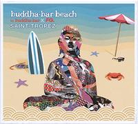 Compilation - Buddha-Bar Beach: Saint Tropez