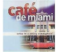 Compilation - Cafe De Miami