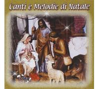 Compilation - Canti E Melodie Di Natale