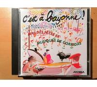 Compilation - C'Est A Bayonne ! : airs des fêtes et musiques de corridas