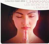 Compilation - Chakras : Les Secrets De L'Energie