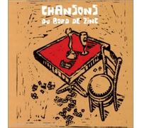 Compilation - Chansons Du Bord De Zinc Volume 1