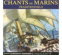 Compilation - Chants De Marins Traditionnels B