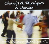 Compilation - Chants Et Musiques A Danser En Loire Atlantique /Vol.2