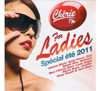 Compilation - Chérie Fm For Ladies Spécial Eté 2011