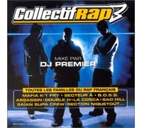 Compilation - Collectif Rap 3 (Mixé Par Dj Premier)